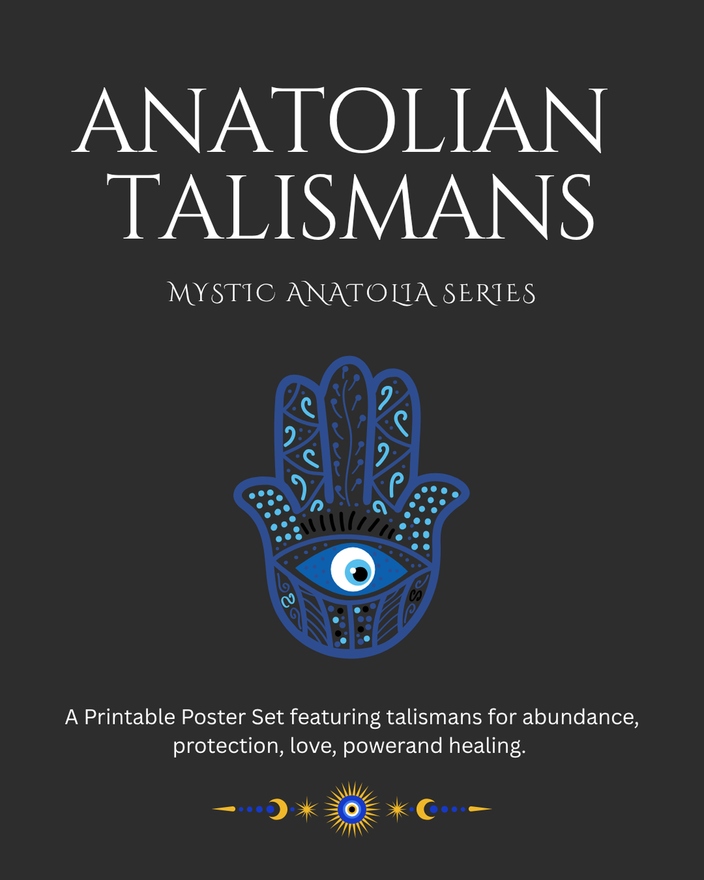 Mystic Anatolian Talismans Poster Set – Printable Turkish Charms for Love, Protection, Healing & Abundance | Boho Spiritual Wall Art